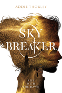Sky Breaker (Night Spinner Duology #2)