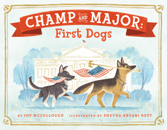 Champ and Major: First Dogs