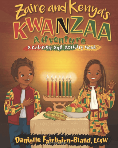 Zaire and Kenya's Kwanzaa Adventure: A Coloring and Activity Book